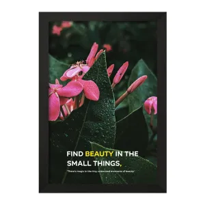 تابلو Find Beauty In The Small Things