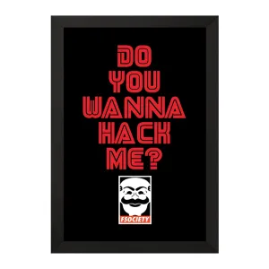 تابلو Do You Wanna Hack Me?