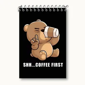 دفتر یادداشت Shh…Coffee First