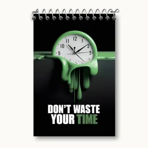 دفتر یادداشت Don't Waste Your Time