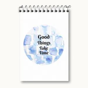 دفتر یادداشت Good Things Take Time