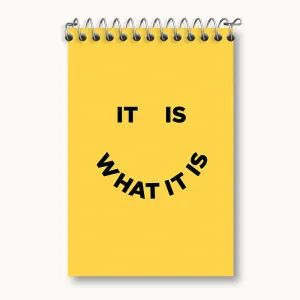 دفتر یادداشت It Is What It Is