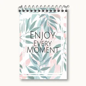 دفتر یادداشت Enjoy Every Moment