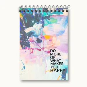 دفتر یادداشت Do More Of What Makes You Happy