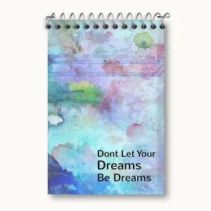 دفتر یادداشت Don’t Let Your Dreams Be Dreams