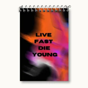 دفتر یادداشت Live Fast Die Young