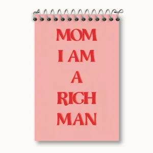 دفتر یادداشت Mom I Am A Rich Man