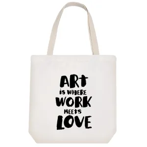 توت بگ پارچه ای Art Is Where Work Meets Love